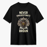 Broun Ancient Tartan Crest 2D T-shirt - Never Underestimate Style