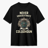 Colquhoun Ancient Tartan Crest 2D T-shirt - Never Underestimate Style