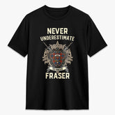 Fraser (of Lovat) Ancient Tartan Crest 2D T-shirt - Never Underestimate Style