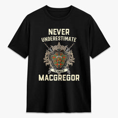MacGregor Ancient Tartan Crest 2D T-shirt - Never Underestimate Style