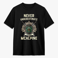 McAlpine Ancient Tartan Crest 2D T-shirt - Never Underestimate Style