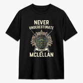 McLellan Ancient Tartan Crest 2D T-shirt - Never Underestimate Style