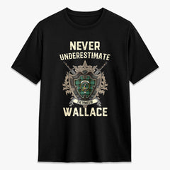 Wallace Hunting Ancient Tartan Crest 2D T-shirt - Never Underestimate Style