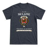 McLaine of Loch Buie Tartan Crest Mischief and Mayhem T-shirt