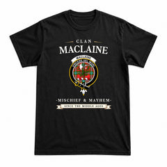 MacLaine of Loch Buie Tartan Crest Mischief and Mayhem T-shirt