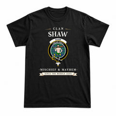 Shaw (of Sauchie) Ancient Tartan Crest Mischief and Mayhem T-shirt