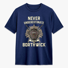 Borthwick Ancient Tartan Crest 2D T-shirt - Never Underestimate Style