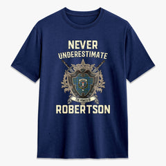 Robertson Hunting Ancient Tartan Crest 2D T-shirt - Never Underestimate Style