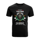 Murray of Atholl Tartan Crest T-shirt - I'm not yelling style