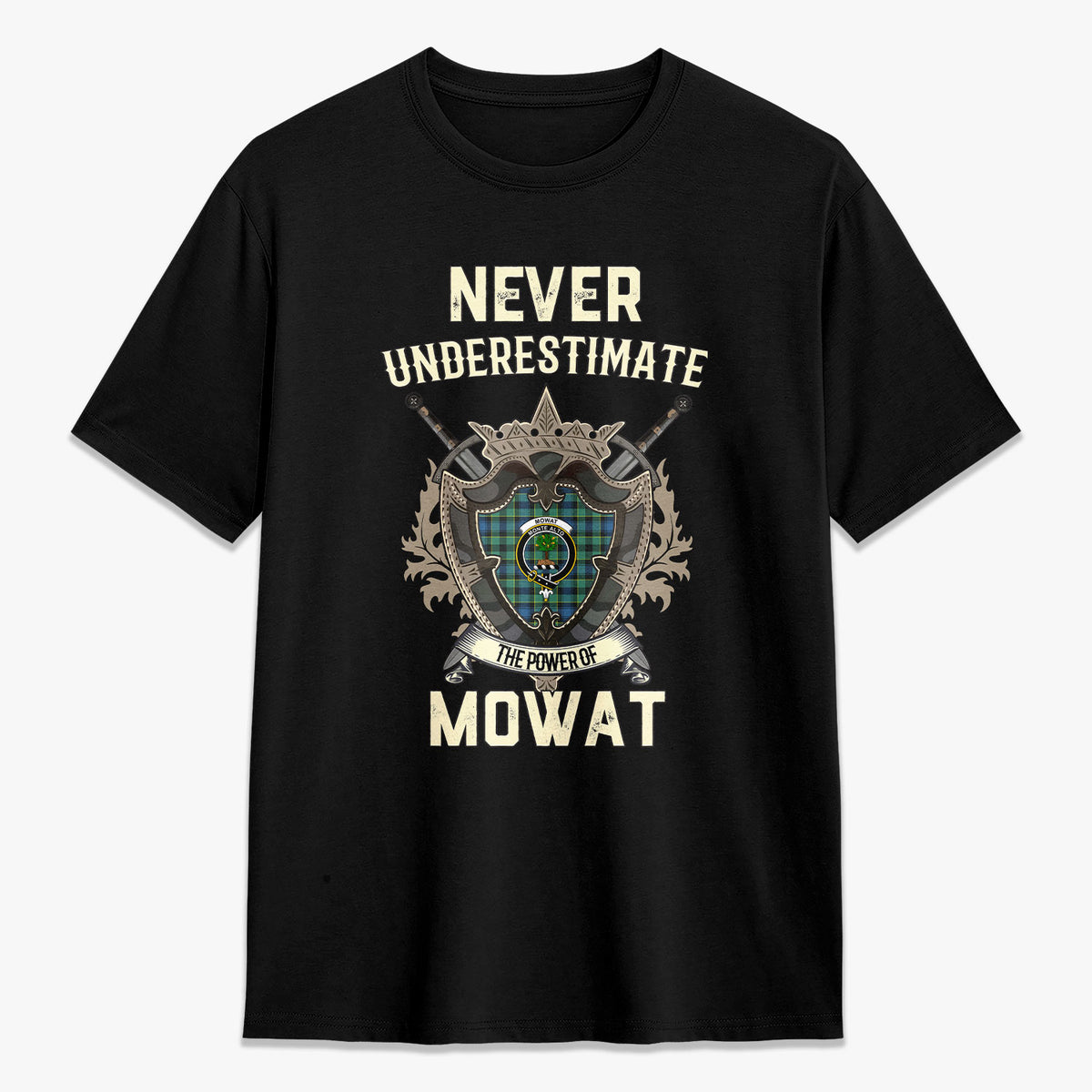 Mowat Ancient Tartan Crest 2D T-shirt - Never Underestimate Style