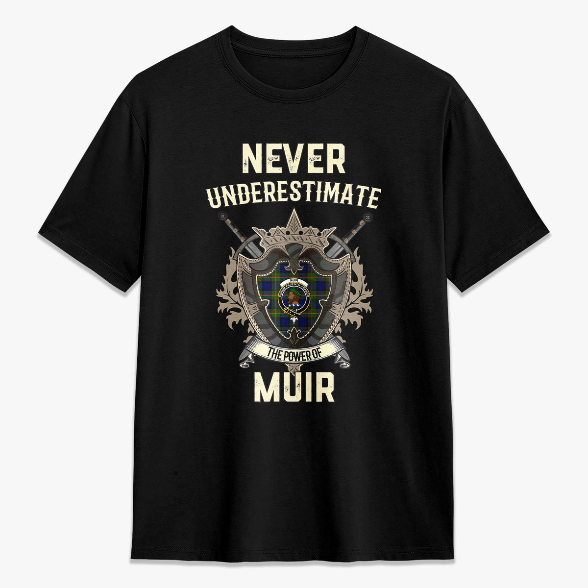 Muir Tartan Crest 2D T-shirt - Never Underestimate Style