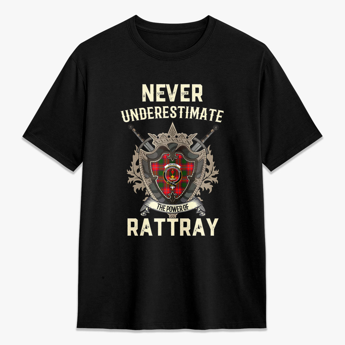 Rattray Modern Tartan Crest 2D T-shirt - Never Underestimate Style