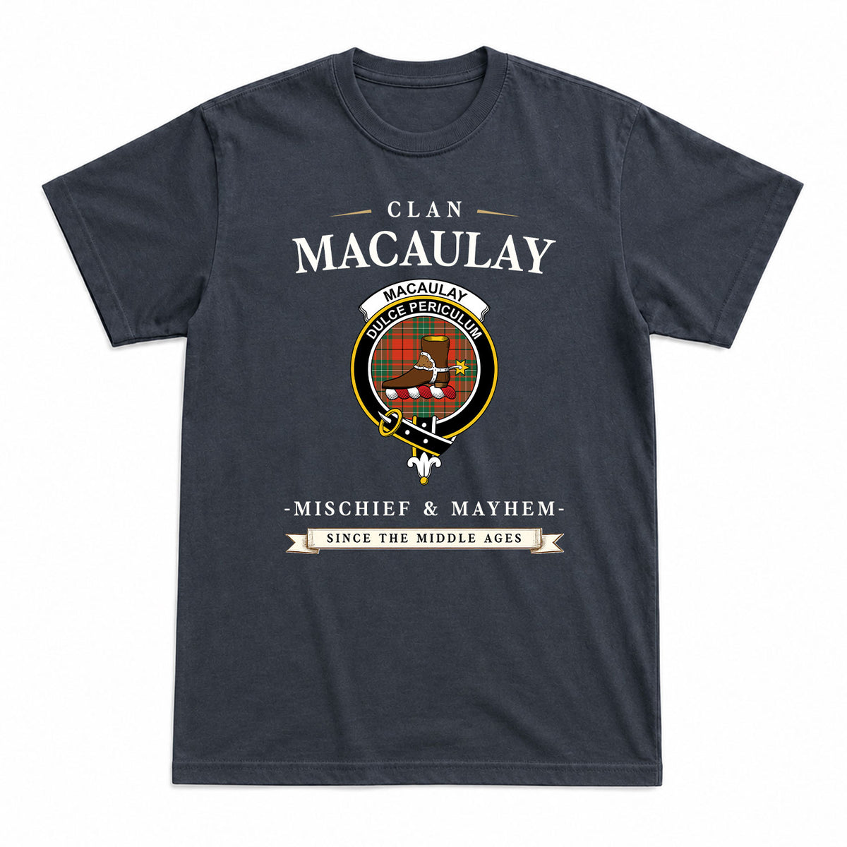 MacAulay Ancient Tartan Crest Mischief and Mayhem T-shirt