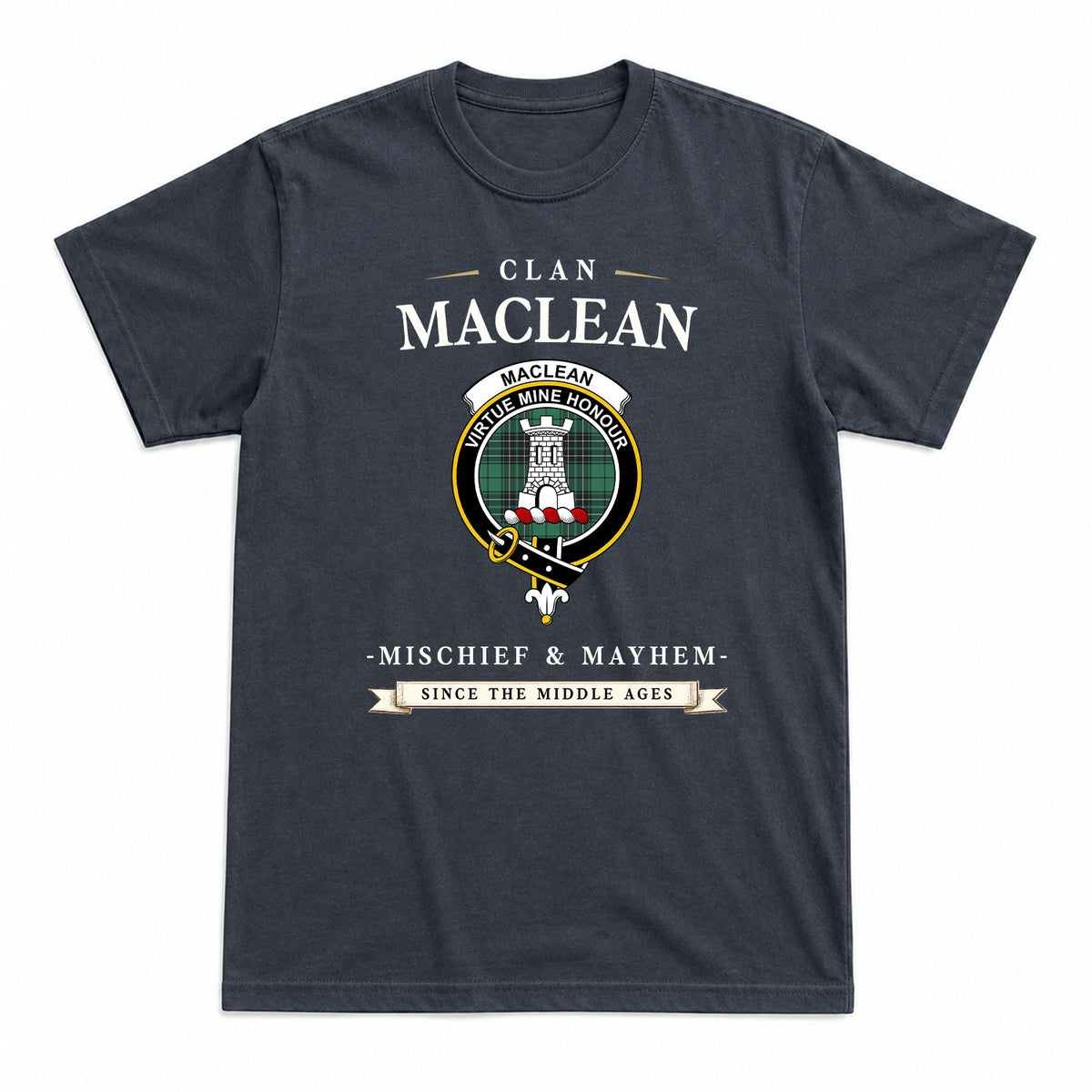 MacLean Hunting Ancient Tartan Crest Mischief and Mayhem T-shirt