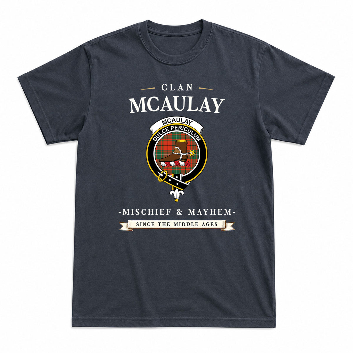 McAulay Ancient Tartan Crest Mischief and Mayhem T-shirt
