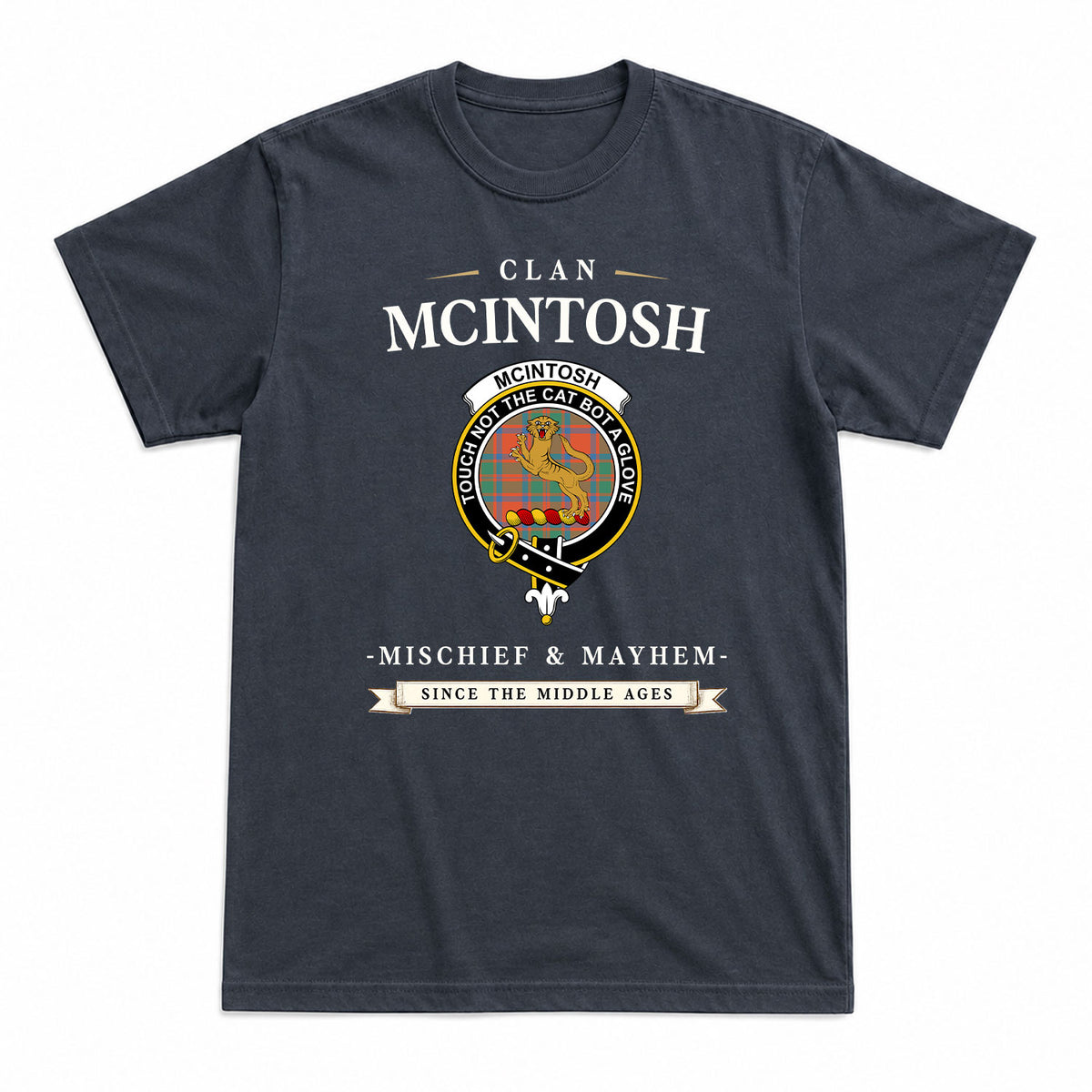 McIntosh Ancient Tartan Crest Mischief and Mayhem T-shirt