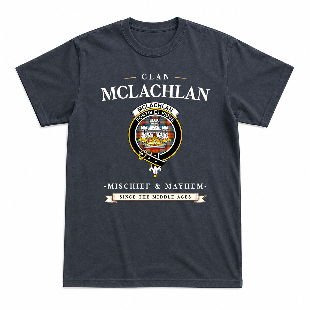 McLachlan Ancient Tartan Crest Mischief and Mayhem T-shirt