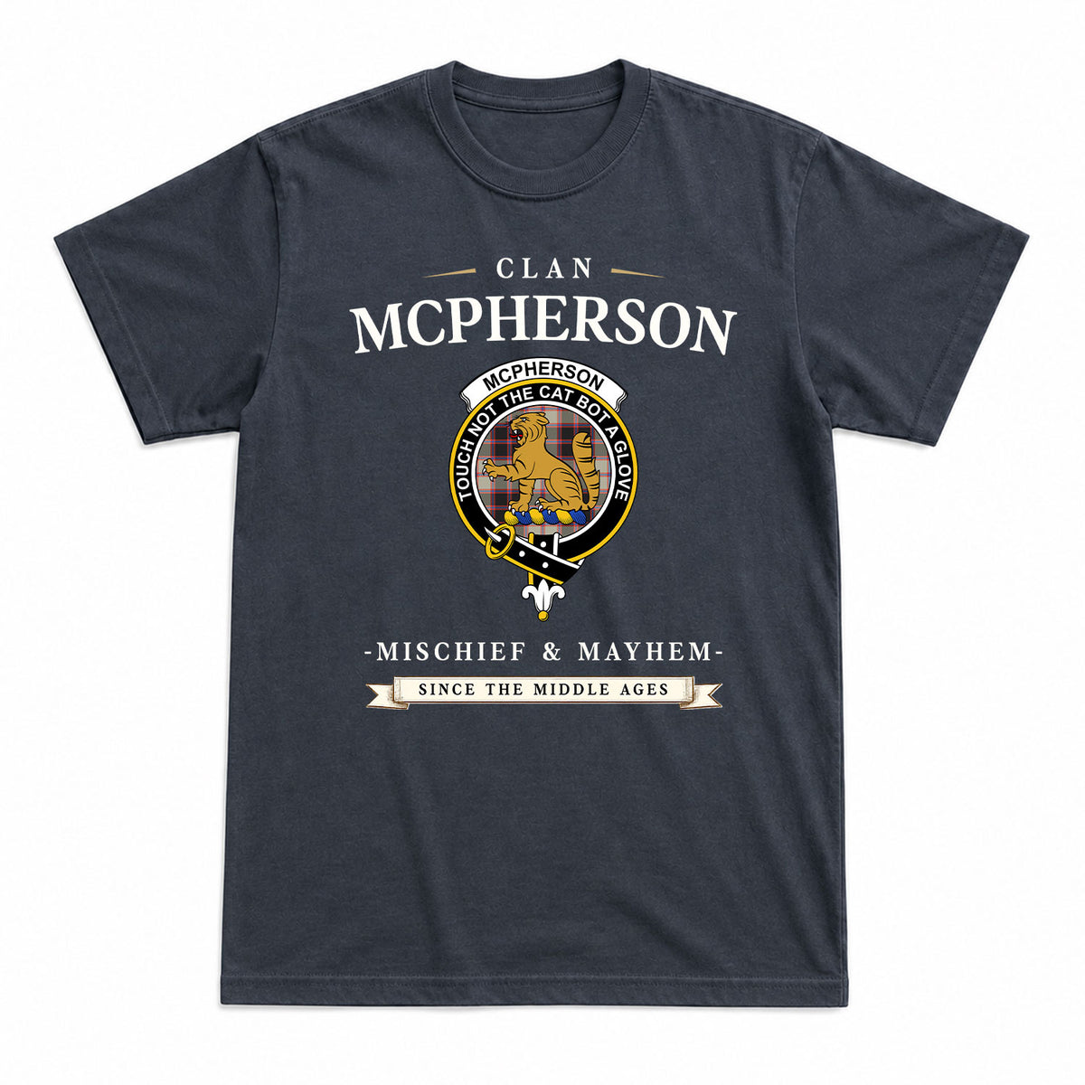 McPherson Hunting Ancient Tartan Crest Mischief and Mayhem T-shirt