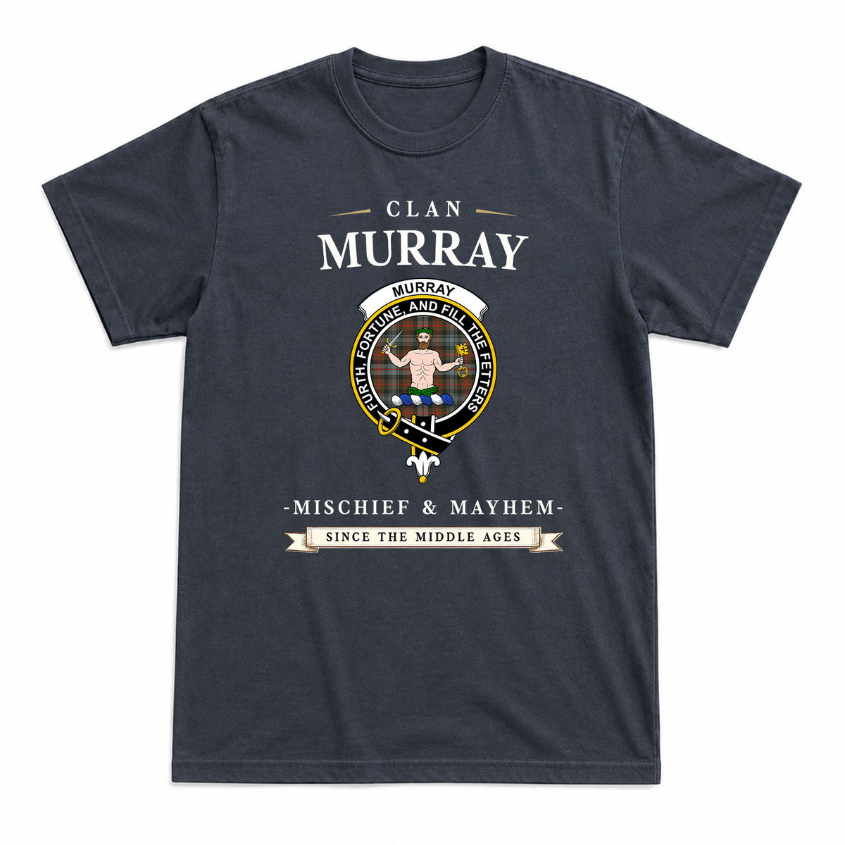 Murray of Atholl Weathered Tartan Crest Mischief and Mayhem T-shirt