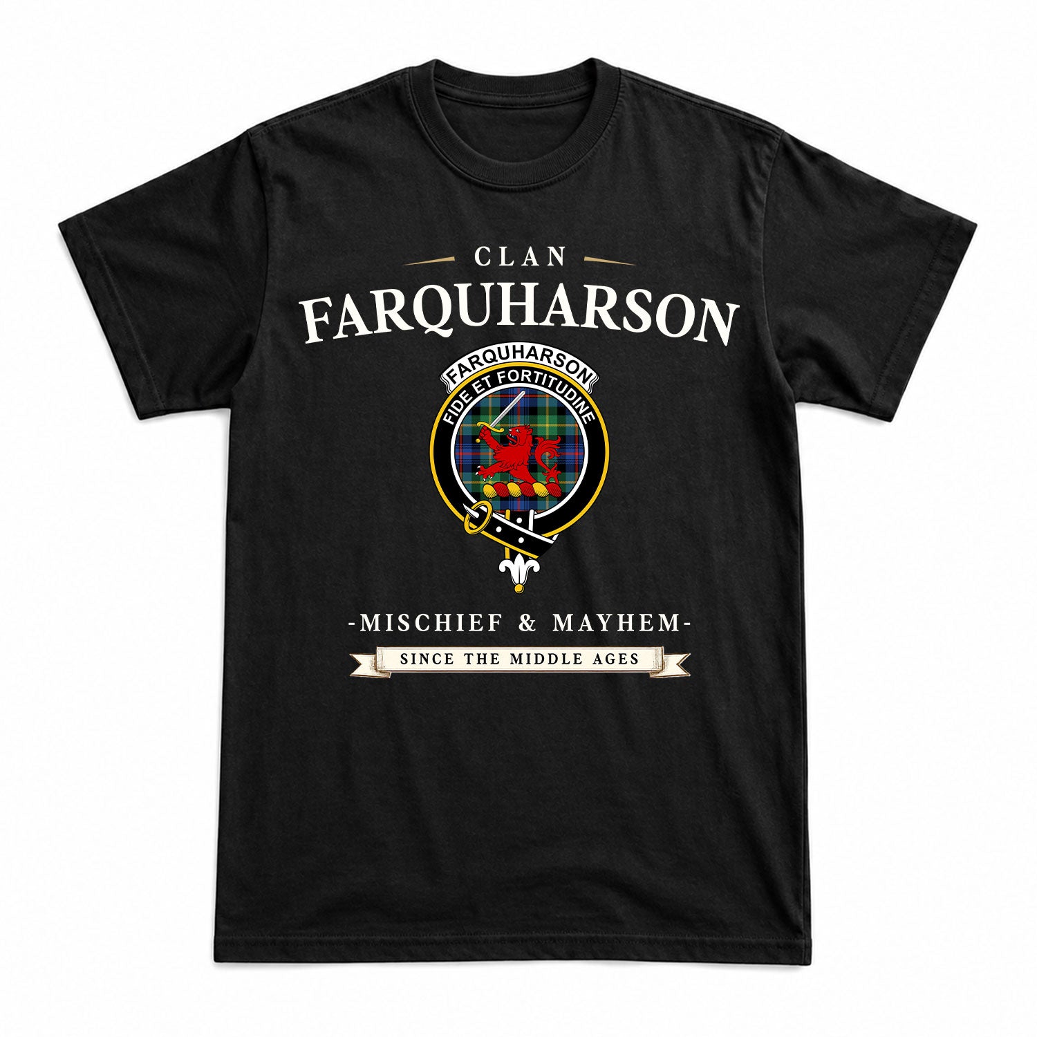 Farquharson Ancient Tartan Crest Mischief and Mayhem T-shirt