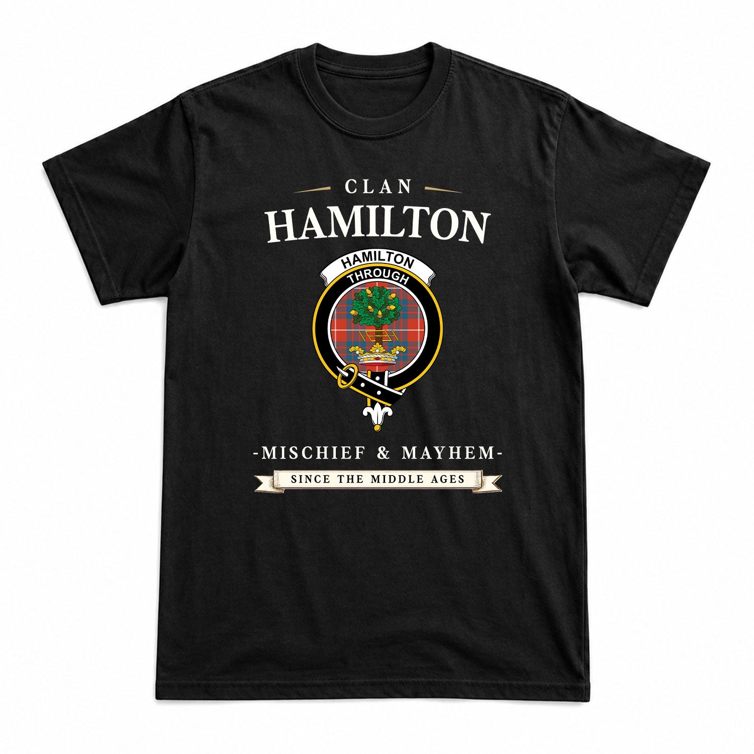 Hamilton Ancient Tartan Crest Mischief and Mayhem T-shirt