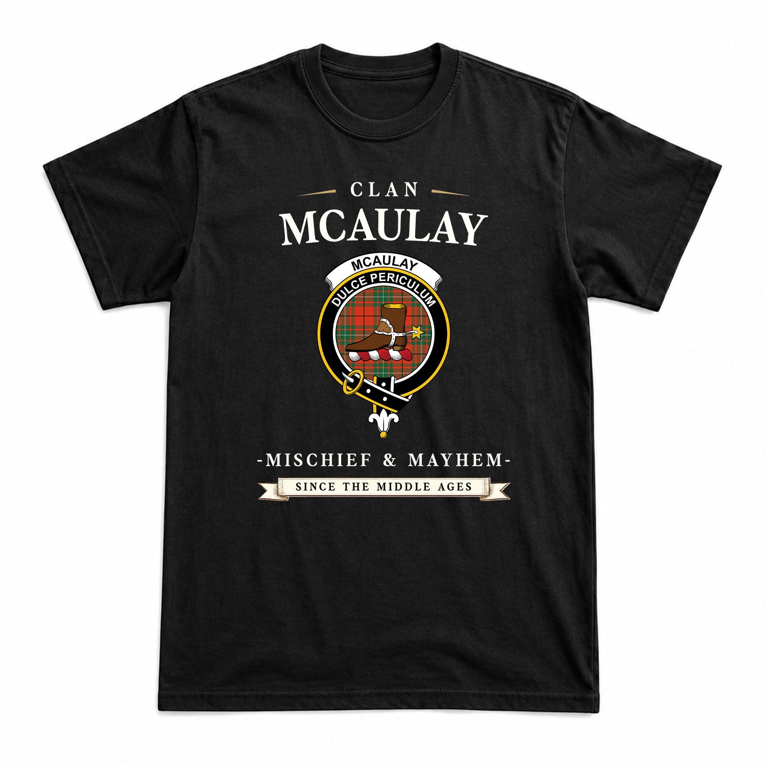 McAulay Ancient Tartan Crest Mischief and Mayhem T-shirt