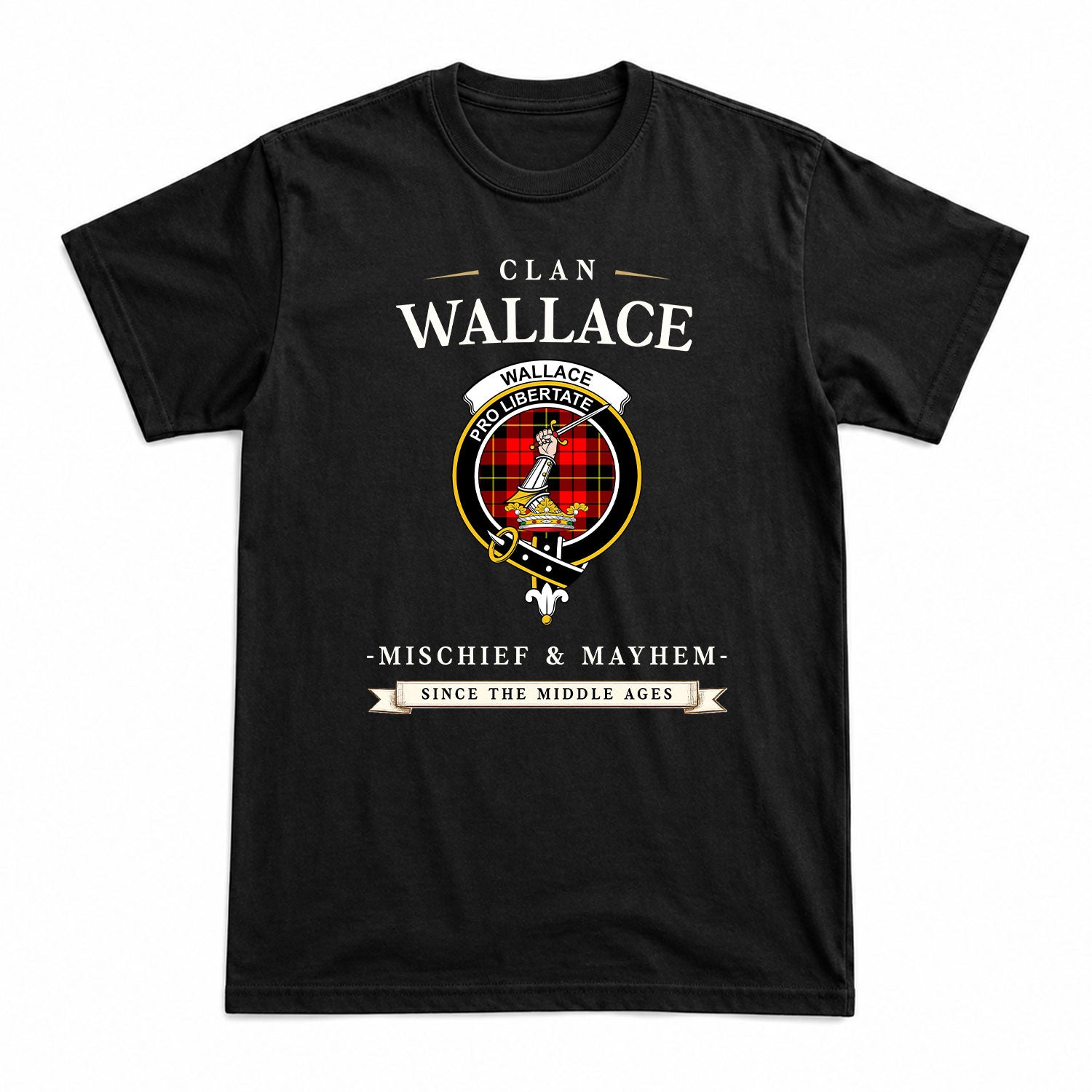 Wallace Hunting Red Tartan Crest Mischief and Mayhem T-shirt