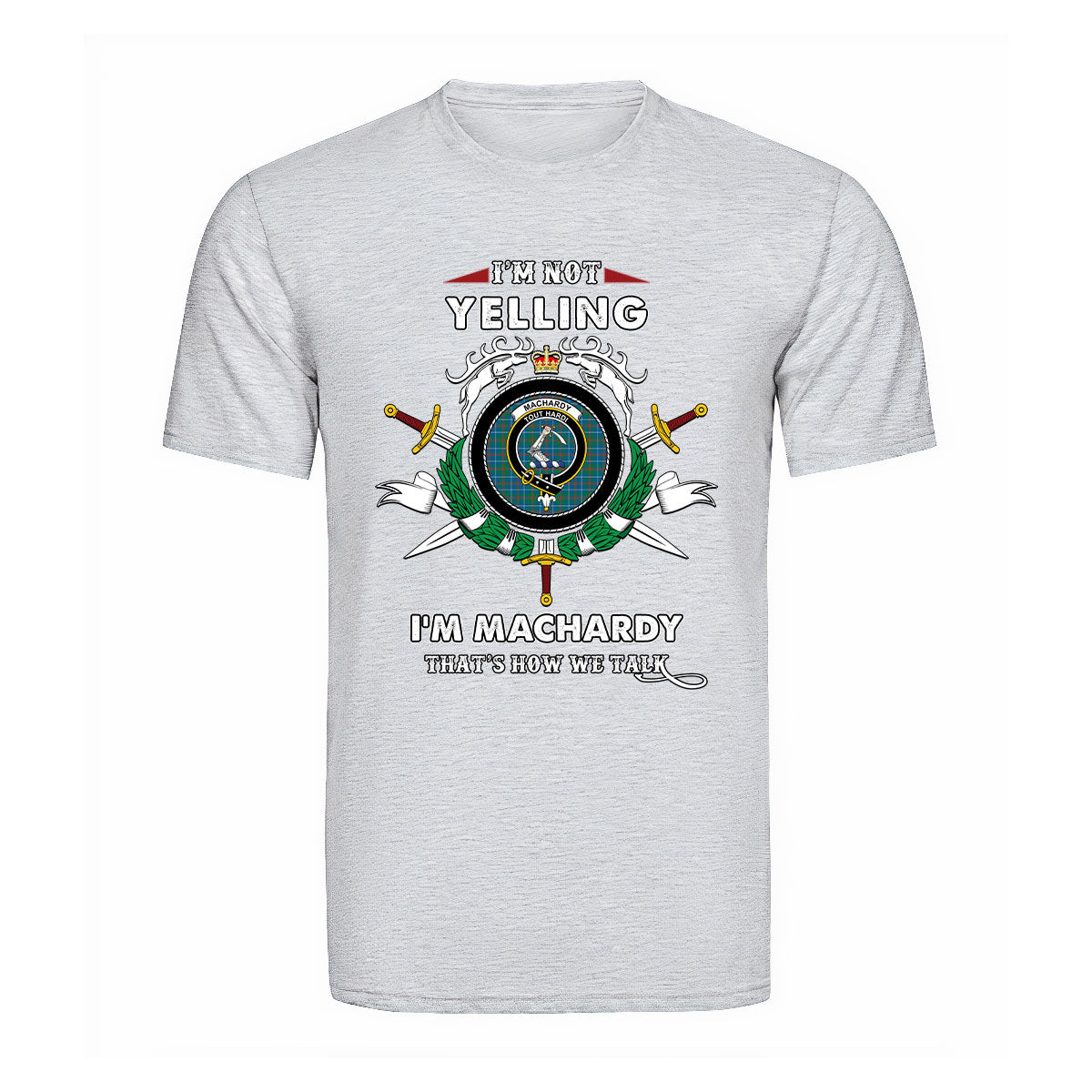 MacHardy Ancient Tartan Crest T-shirt - I'm not yelling style