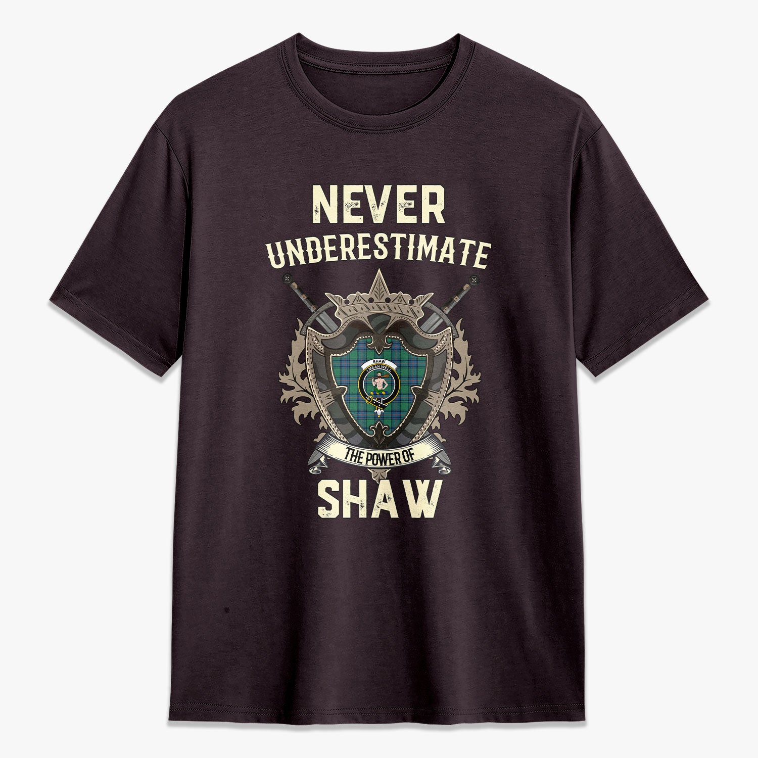 Shaw (of Sauchie) Ancient Tartan Crest 2D T-shirt - Never Underestimate Style