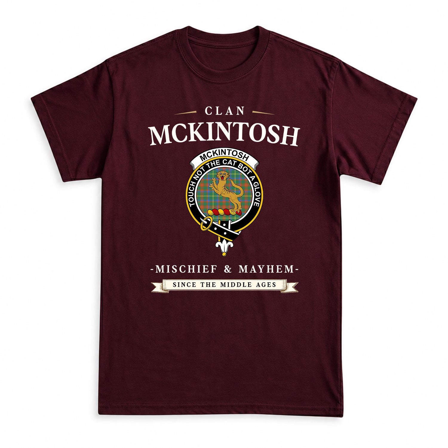McKintosh Hunting Ancient Tartan Crest Mischief and Mayhem T-shirt