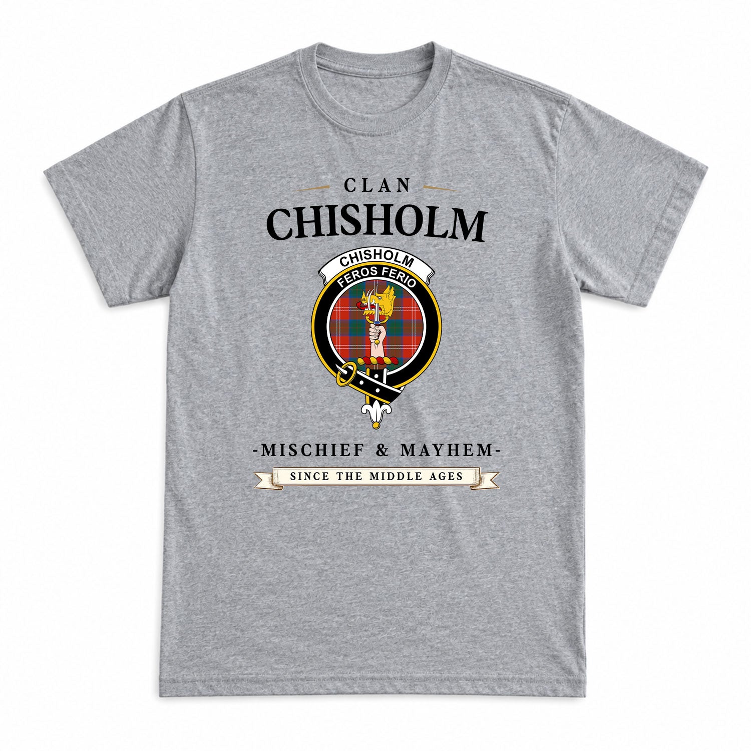 Chisholm Ancient Tartan Crest Mischief and Mayhem T-shirt