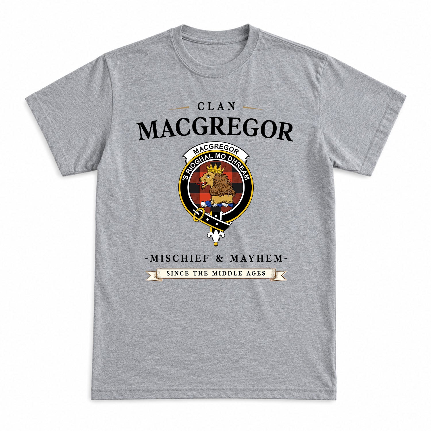 MacGregor Rob Roy Ancient Tartan Crest Mischief and Mayhem T-shirt
