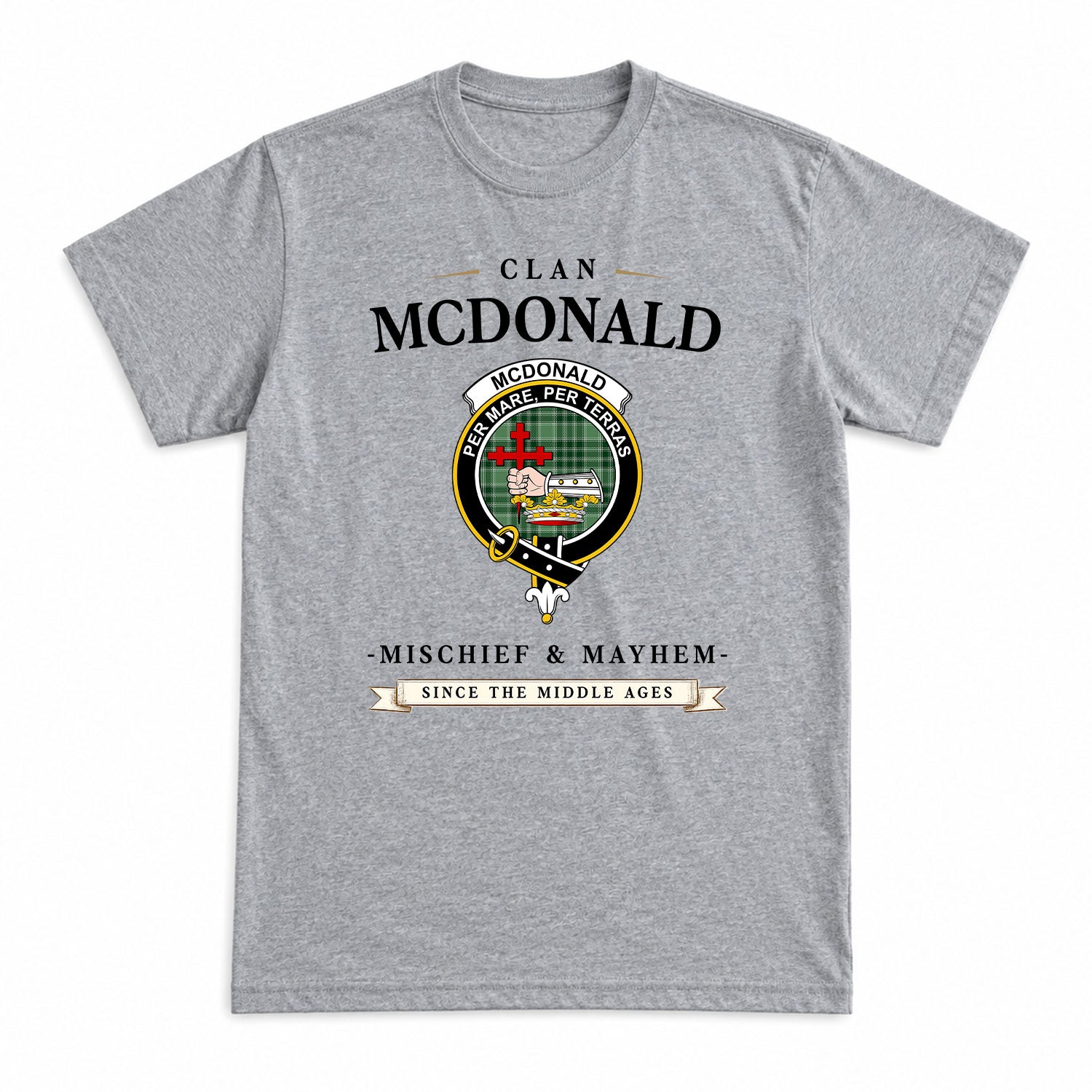 McDonald Lord of the Isles Hunting Tartan Crest Mischief and Mayhem T-shirt