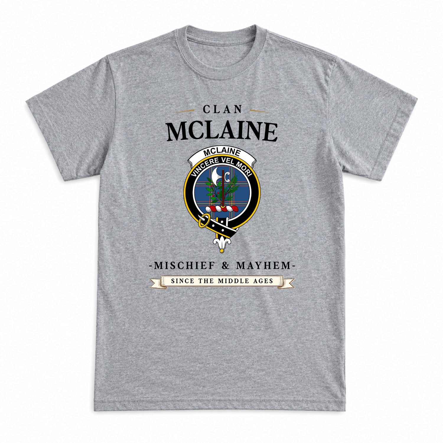 McLaine of Loch Buie Hunting Ancient Tartan Crest Mischief and Mayhem T-shirt