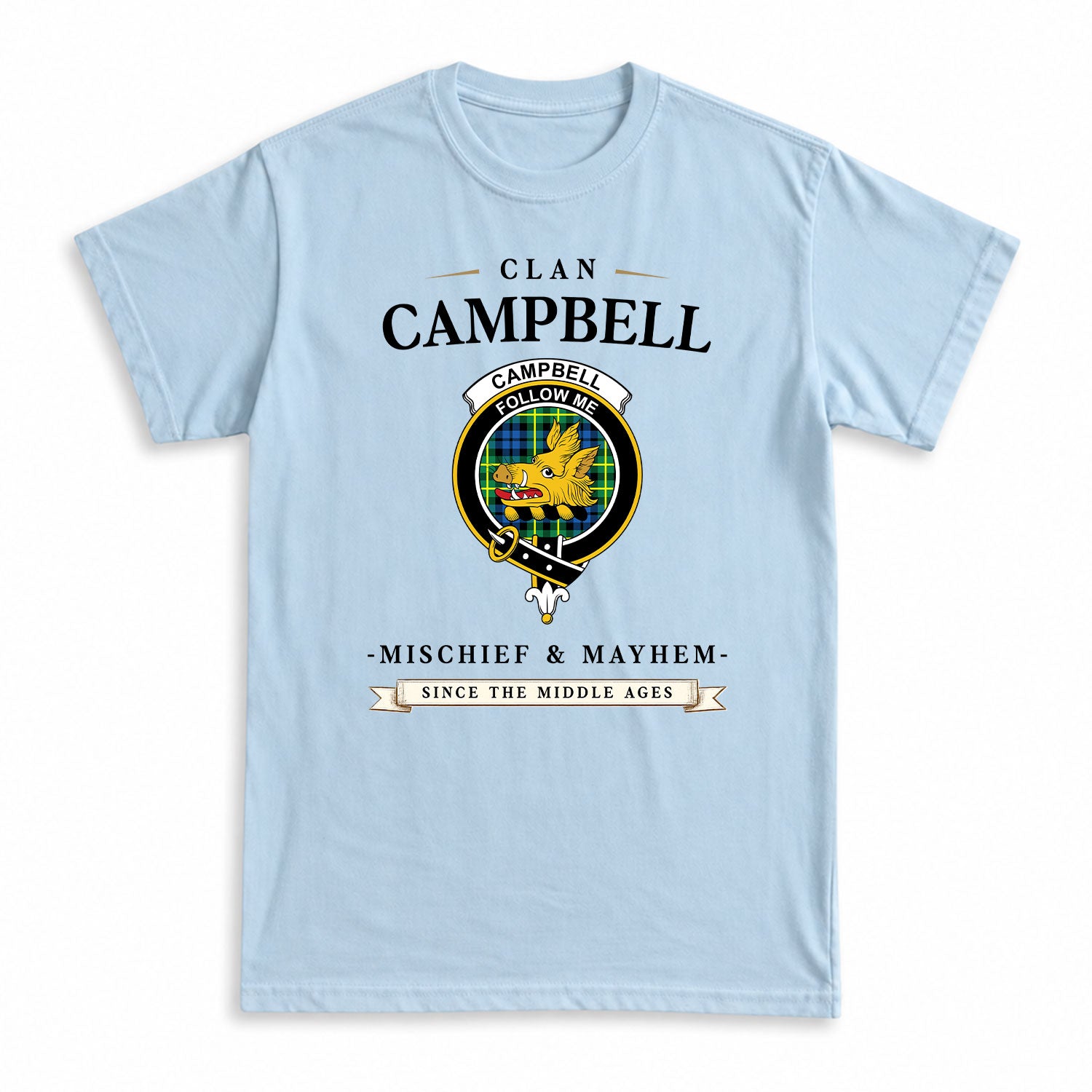 Campbell of Breadalbane Ancient Tartan Crest Mischief and Mayhem T-shirt