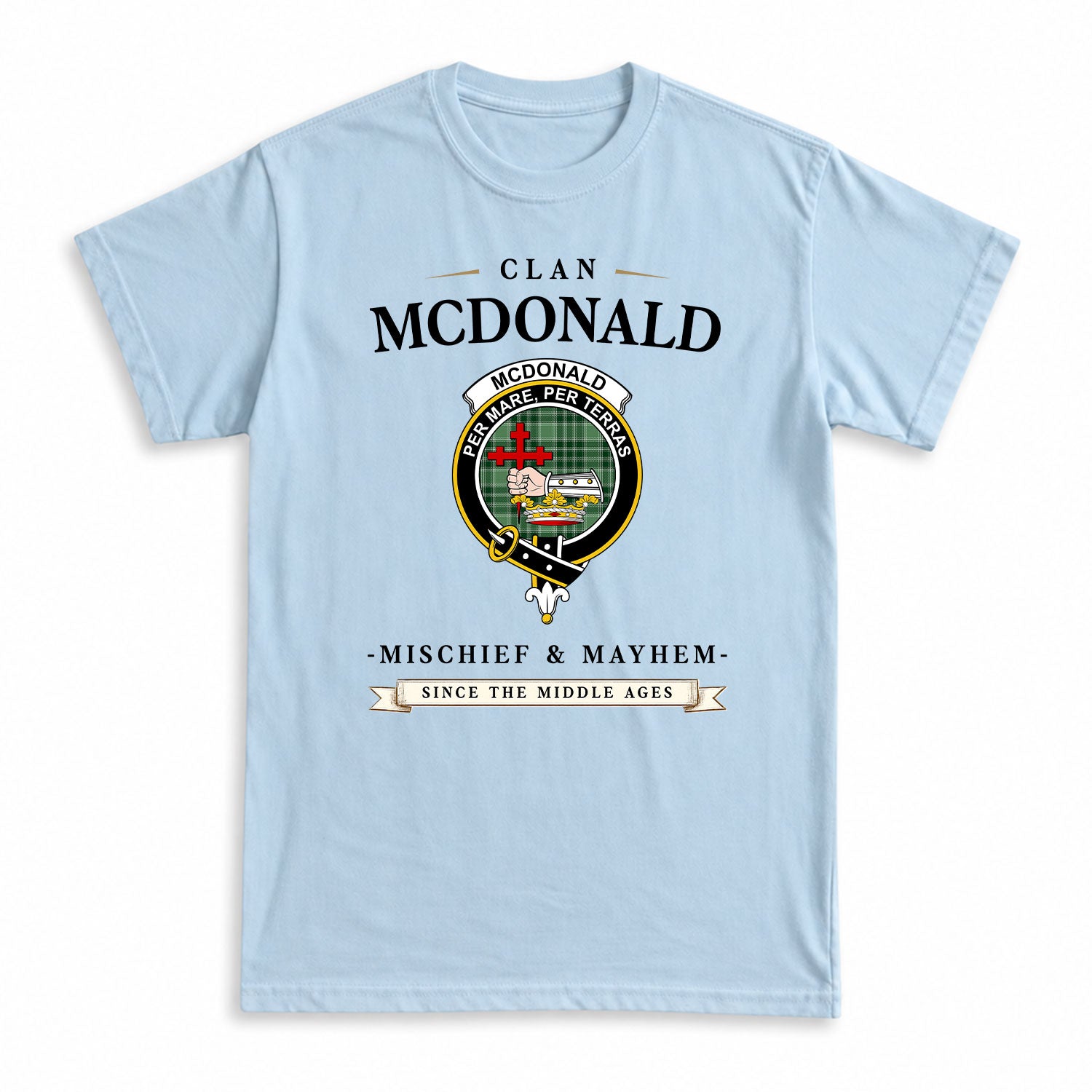 McDonald Lord of the Isles Hunting Tartan Crest Mischief and Mayhem T-shirt