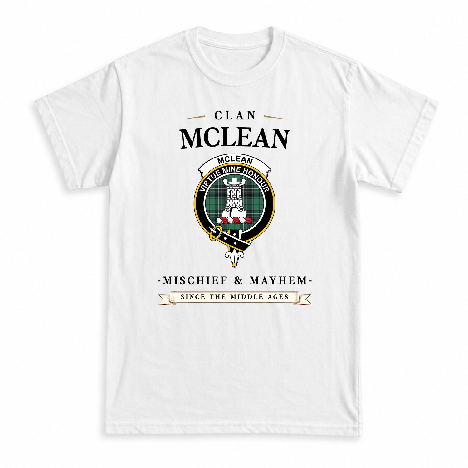 McLean Hunting Ancient Tartan Crest Mischief and Mayhem T-shirt