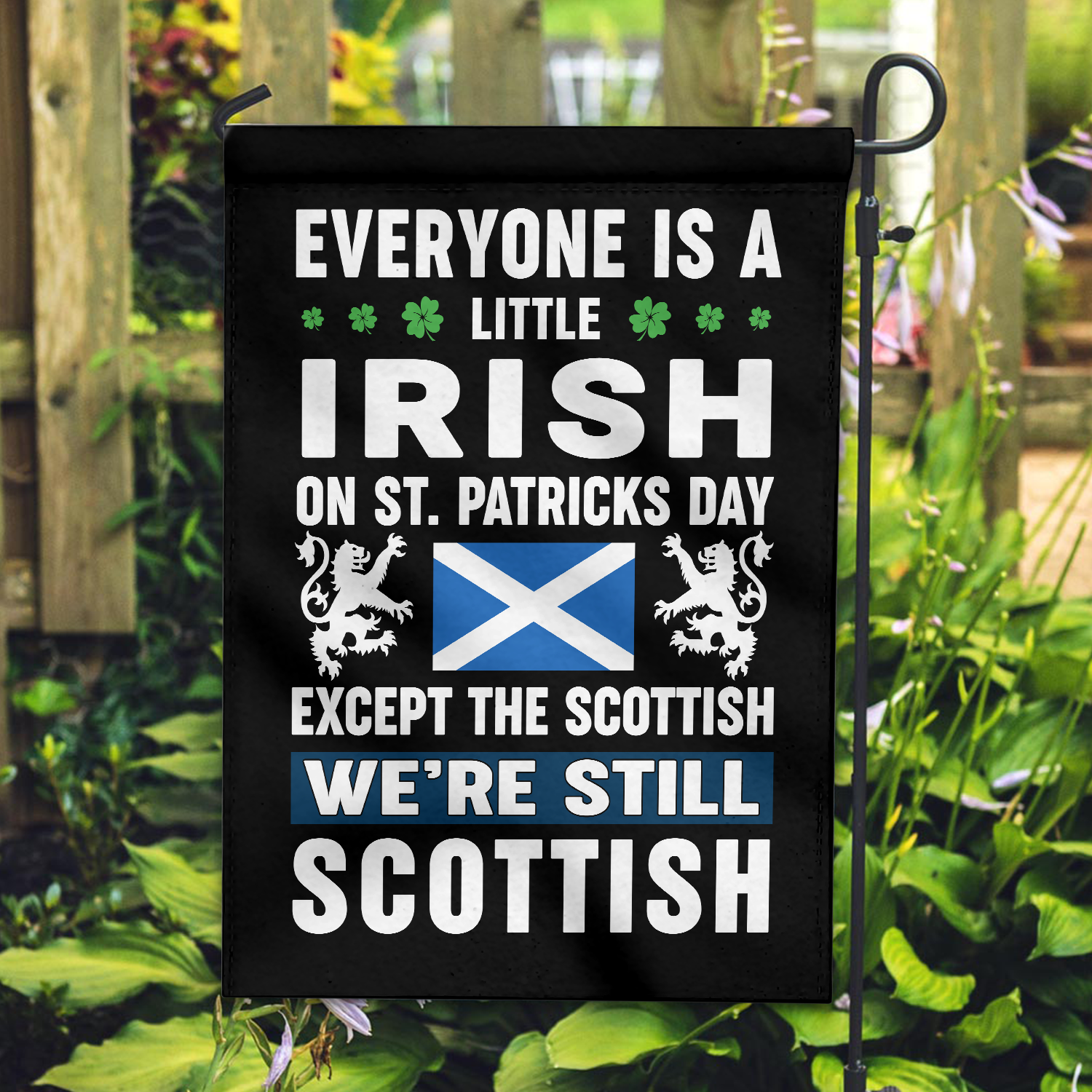 Irish on St Patrick's Day Except Scottish Flag