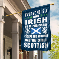 Irish on St Patrick's Day Except Scottish Flag